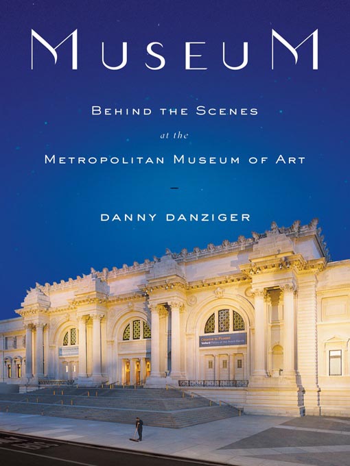 Title details for Museum by Danny Danziger - Available
